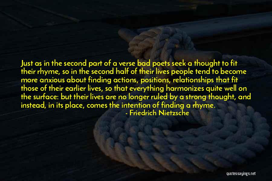 Bad Part Of Life Quotes By Friedrich Nietzsche