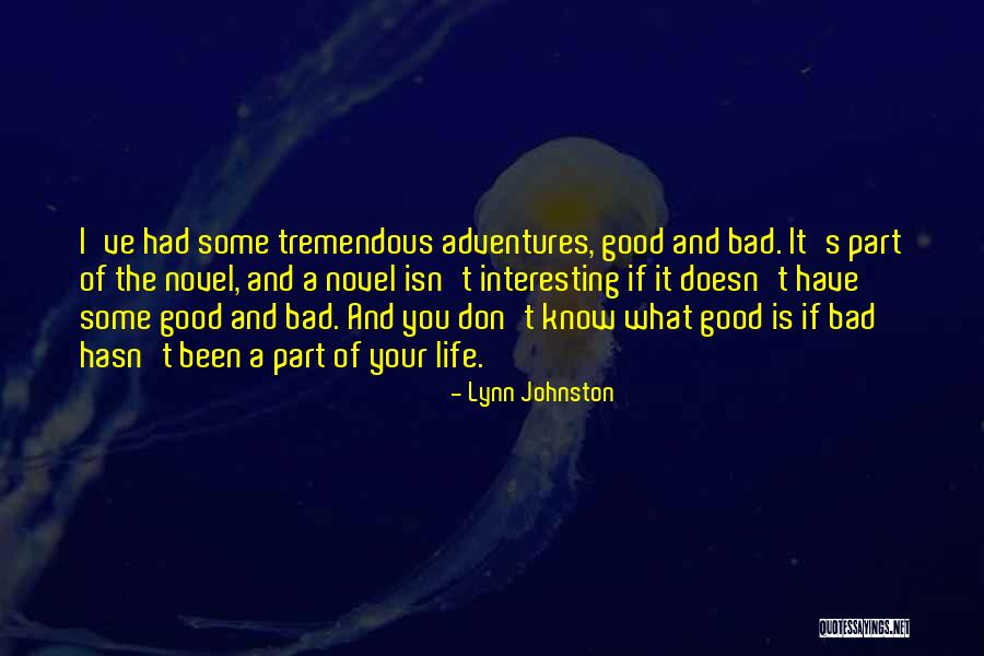 Bad Part Of Life Quotes By Lynn Johnston