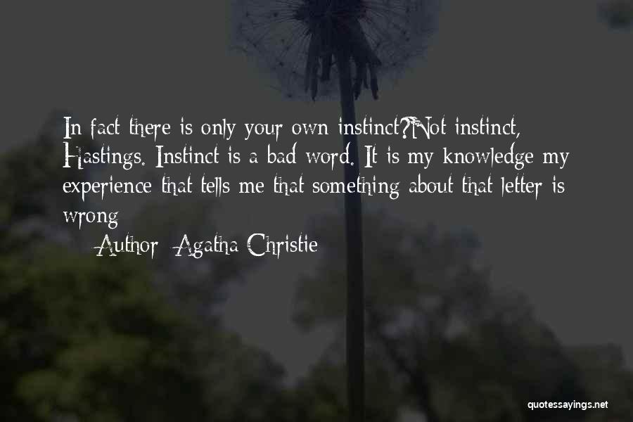 Bad Past Experience Quotes By Agatha Christie