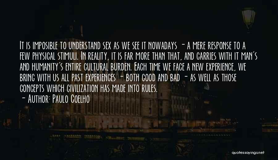 Bad Past Experience Quotes By Paulo Coelho