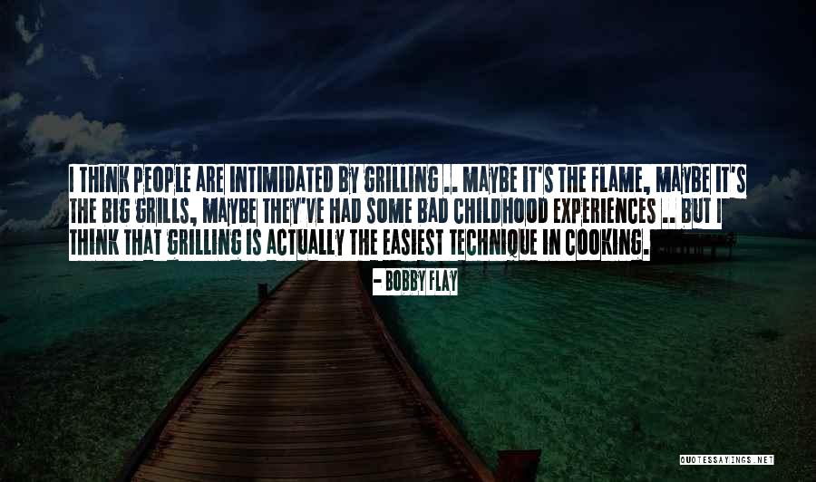Bad Past Experiences Quotes By Bobby Flay Bad Past Experiences Quotes By Bobby Flay
