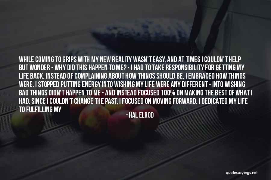 Bad Past Life Quotes By Hal Elrod