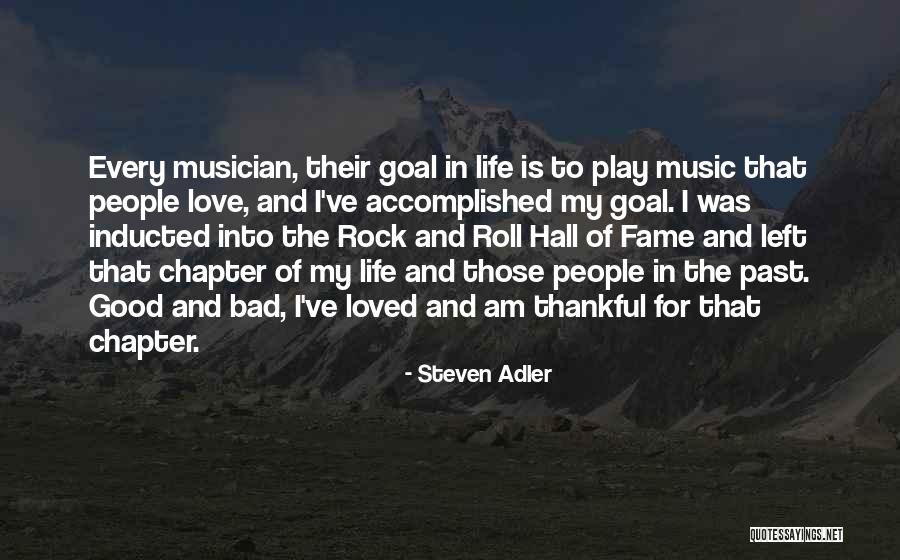 Bad Past Life Quotes By Steven Adler