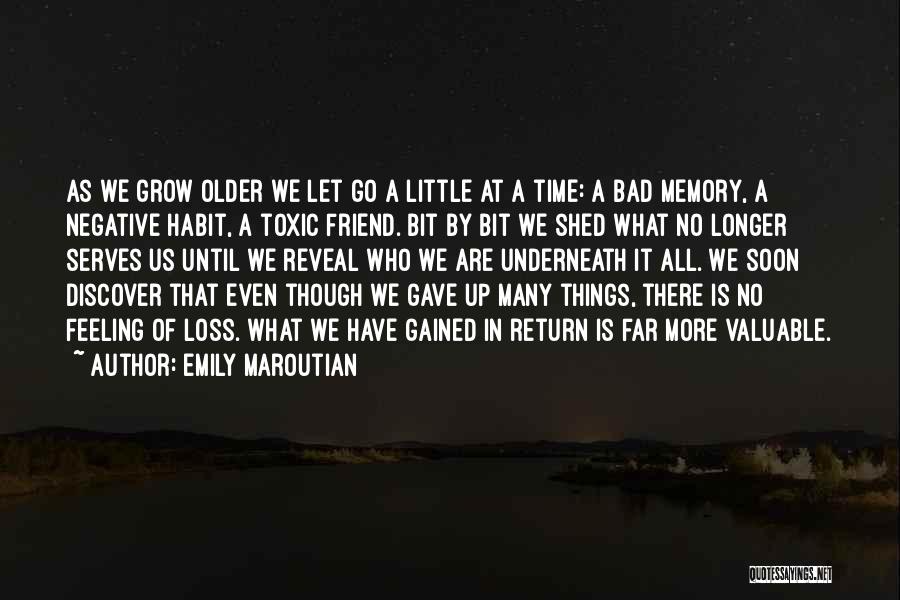 Bad Past Memory Quotes By Emily Maroutian