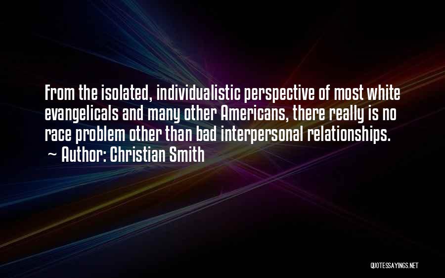 Bad Past Relationships Quotes By Christian Smith