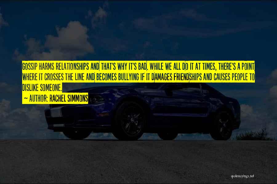 Bad Past Relationships Quotes By Rachel Simmons