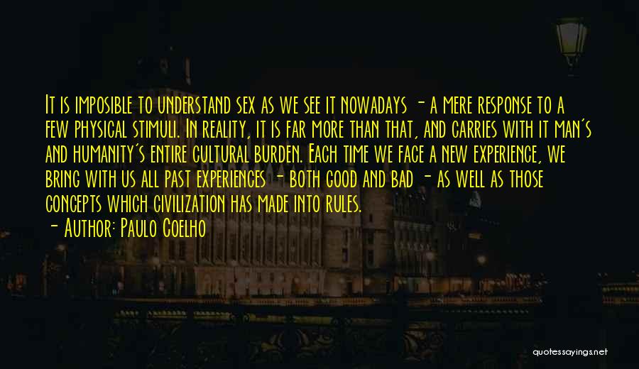 Bad Past Time Quotes By Paulo Coelho