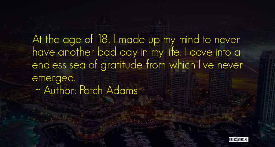 Bad Patch Quotes By Patch Adams