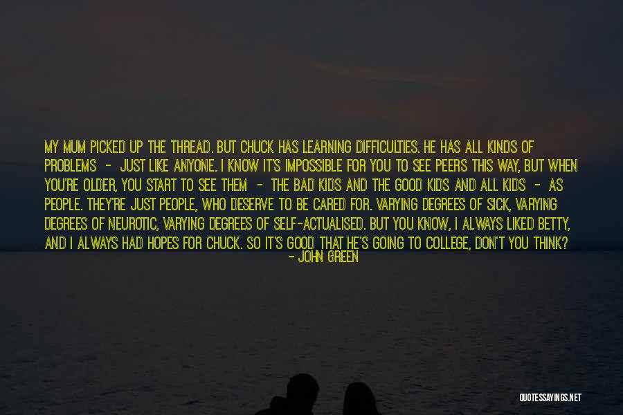 Bad Peers Quotes By John Green Bad Peers Quotes By John Green