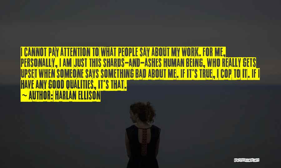 Bad People Quotes By Harlan Ellison