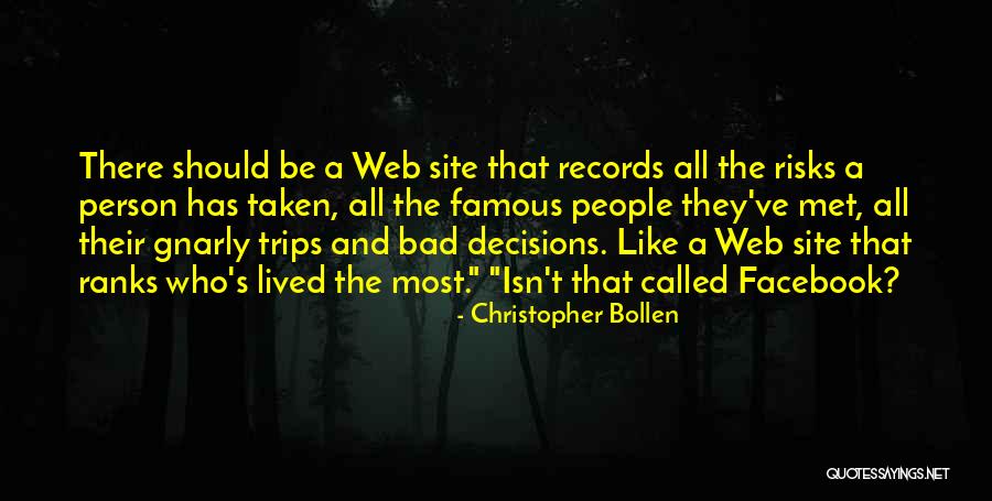 Bad Person Famous Quotes By Christopher Bollen