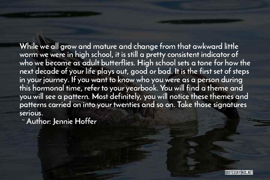 Bad Person In Your Life Quotes By Jennie Hoffer