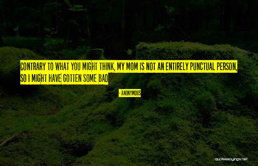Bad Person Is Quotes By Anonymous Bad Person Is Quotes By Anonymous