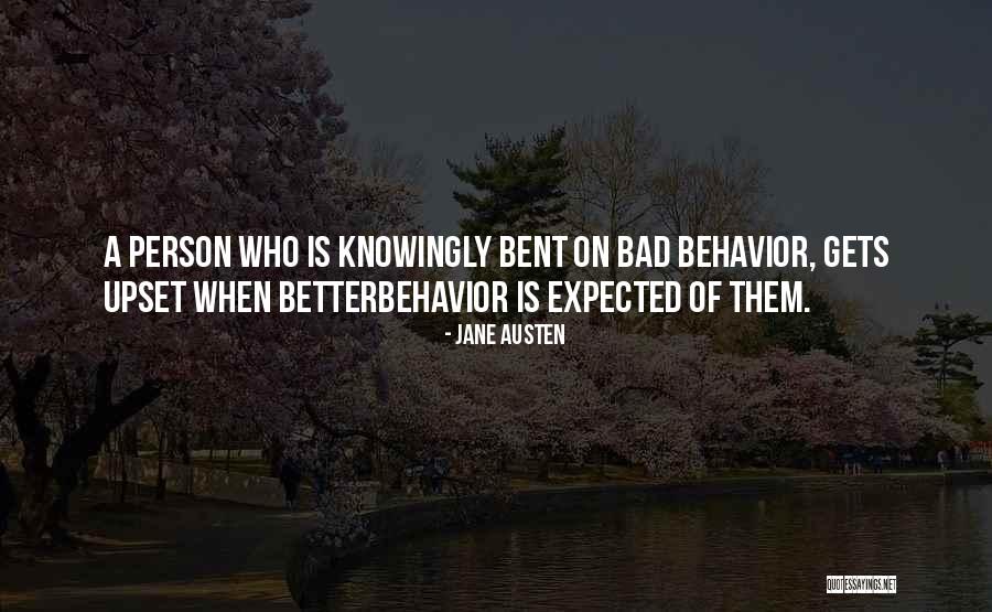 Bad Person Is Quotes By Jane Austen Bad Person Is Quotes By Jane Austen