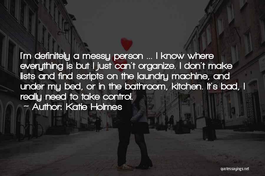 Bad Person Quotes By Katie Holmes