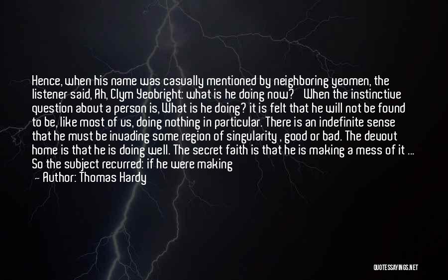 Bad Person Quotes By Thomas Hardy