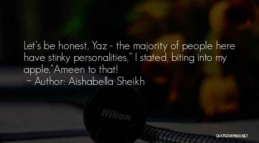 Bad Personalities Quotes By Aishabella Sheikh