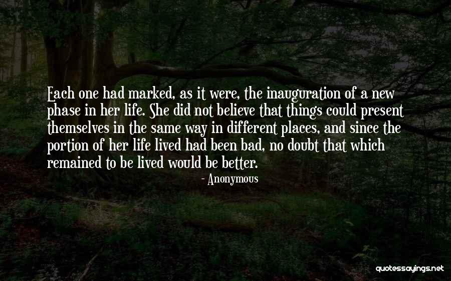 Bad Phase Of Life Quotes By Anonymous Bad Phase Of Life Quotes By Anonymous