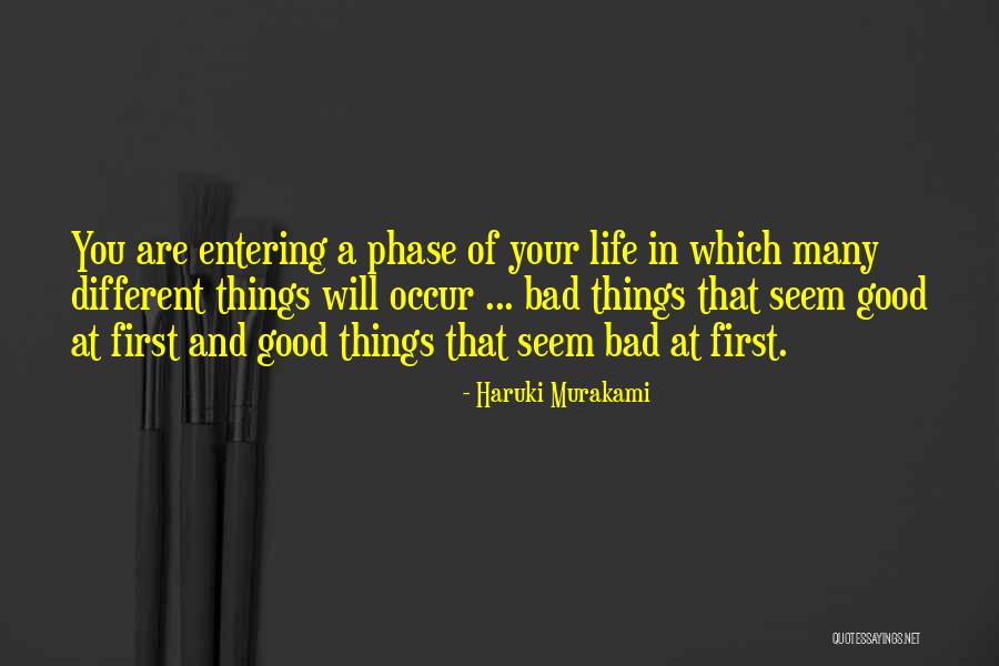 Bad Phase Of Life Quotes By Haruki Murakami Bad Phase Of Life Quotes By Haruki Murakami