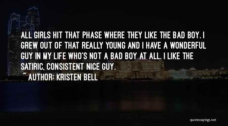 Bad Phase Quotes By Kristen Bell