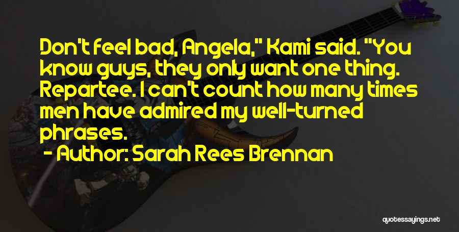 Bad Phrases Quotes By Sarah Rees Brennan