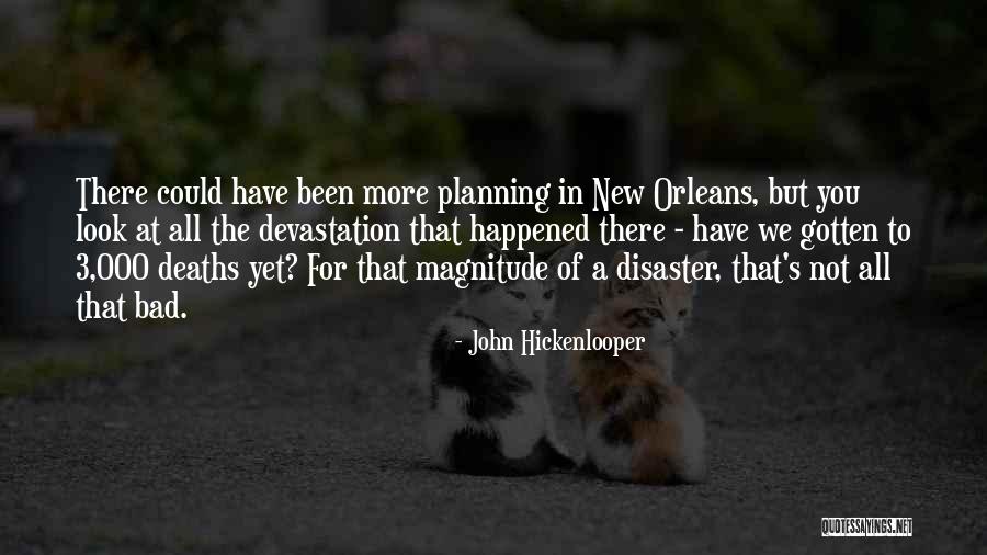 Bad Planning Quotes By John Hickenlooper Bad Planning Quotes By John Hickenlooper