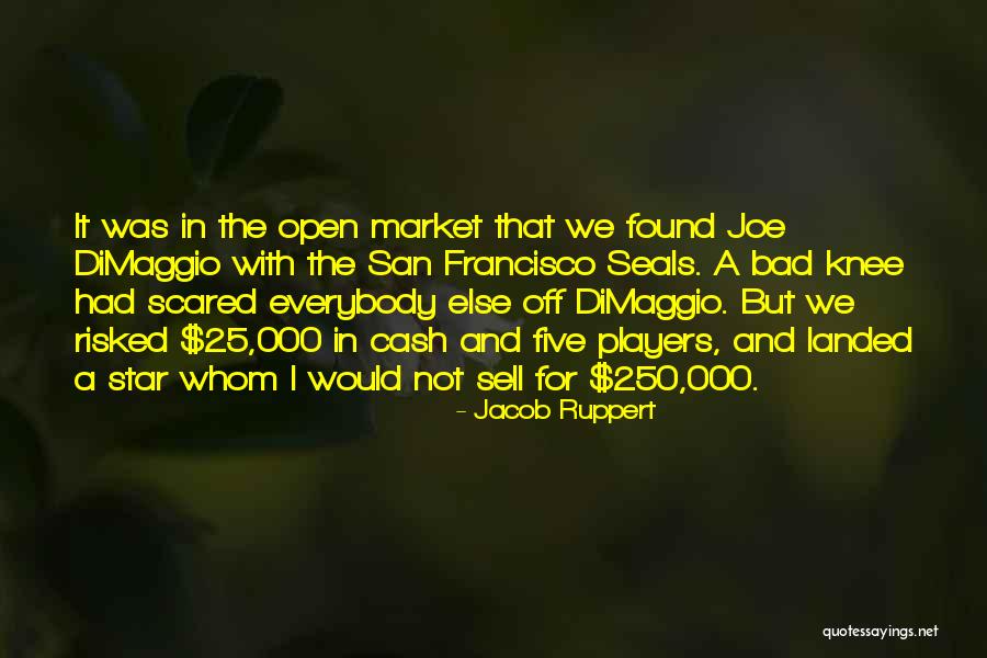 Bad Players Quotes By Jacob Ruppert Bad Players Quotes By Jacob Ruppert