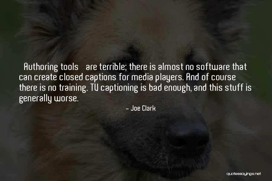 Bad Players Quotes By Joe Clark Bad Players Quotes By Joe Clark