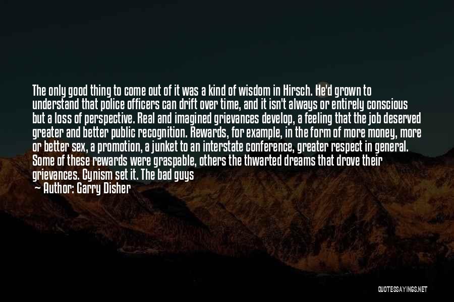 Bad Police Officers Quotes By Garry Disher