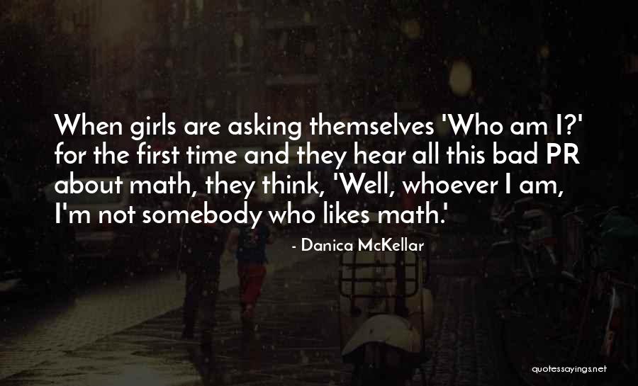 Bad Pr Quotes By Danica McKellar Bad Pr Quotes By Danica McKellar