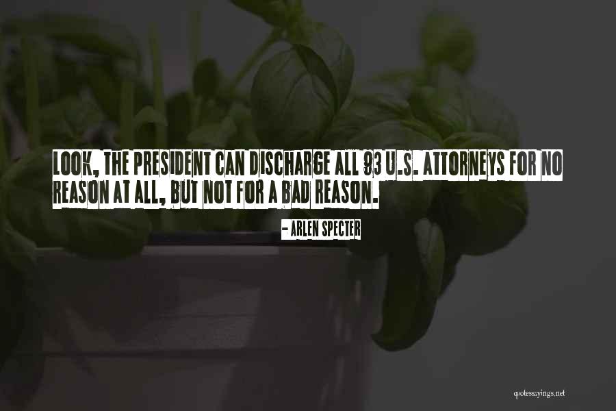 Bad President Quotes By Arlen Specter Bad President Quotes By Arlen Specter