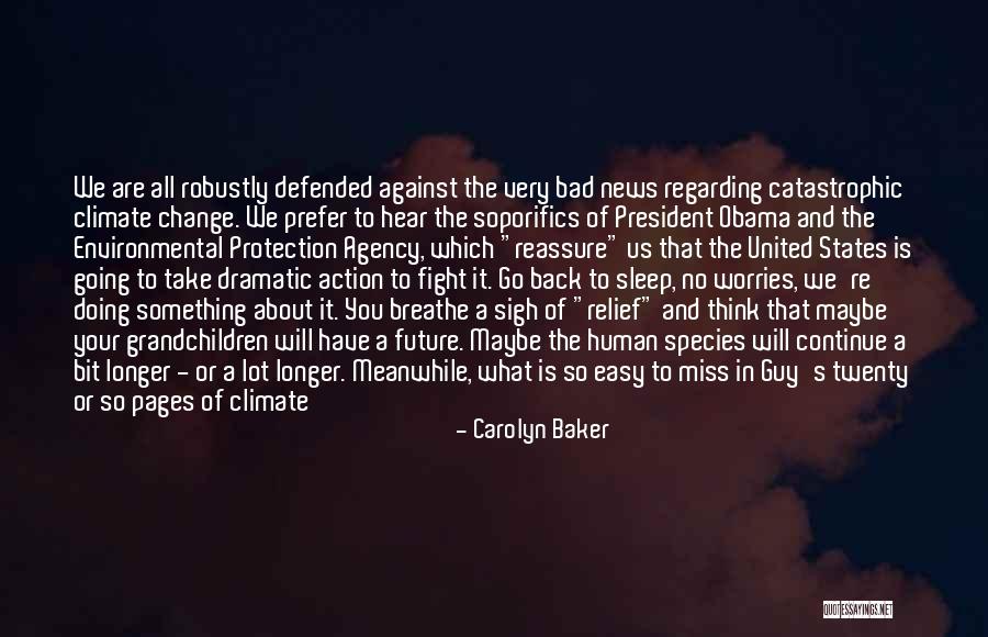 Bad President Quotes By Carolyn Baker Bad President Quotes By Carolyn Baker