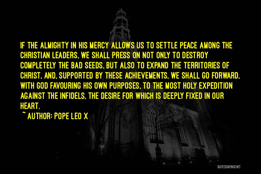 Bad Press Quotes By Pope Leo X