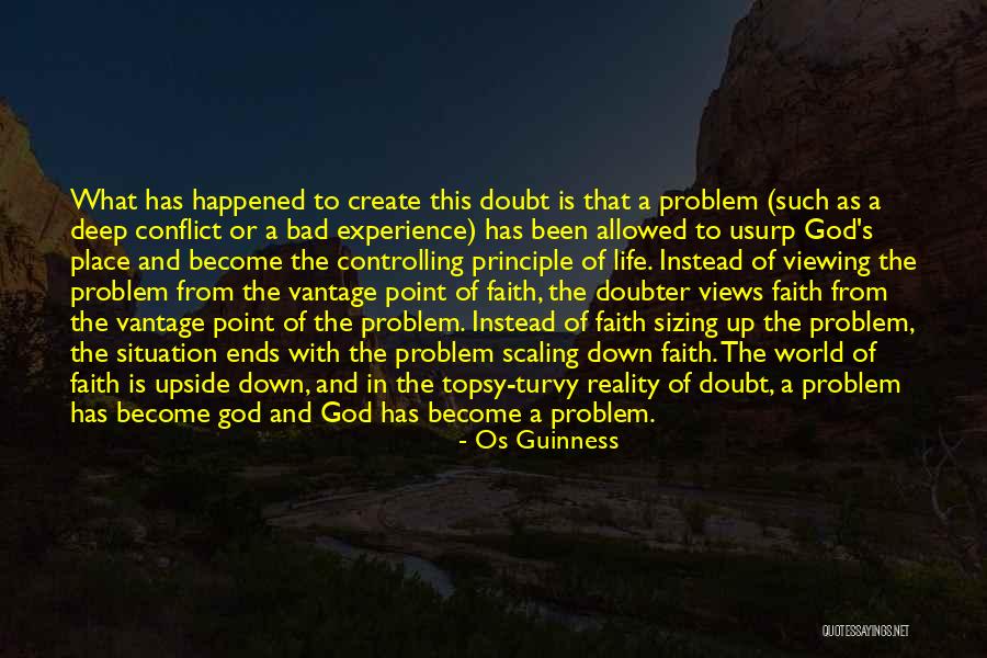 Bad Principle Quotes By Os Guinness Bad Principle Quotes By Os Guinness
