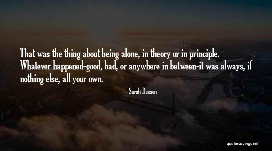 Bad Principle Quotes By Sarah Dessen Bad Principle Quotes By Sarah Dessen
