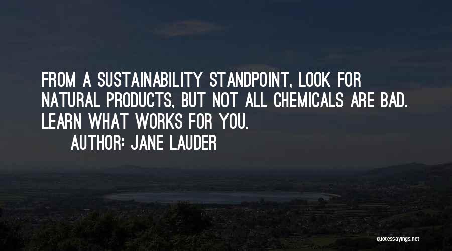 Bad Products Quotes By Jane Lauder