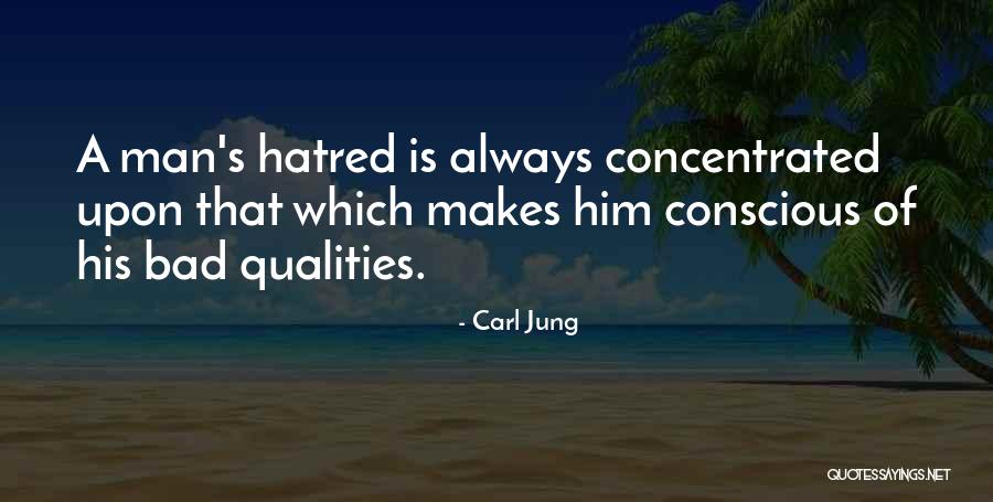 Bad Qualities Quotes By Carl Jung Bad Qualities Quotes By Carl Jung