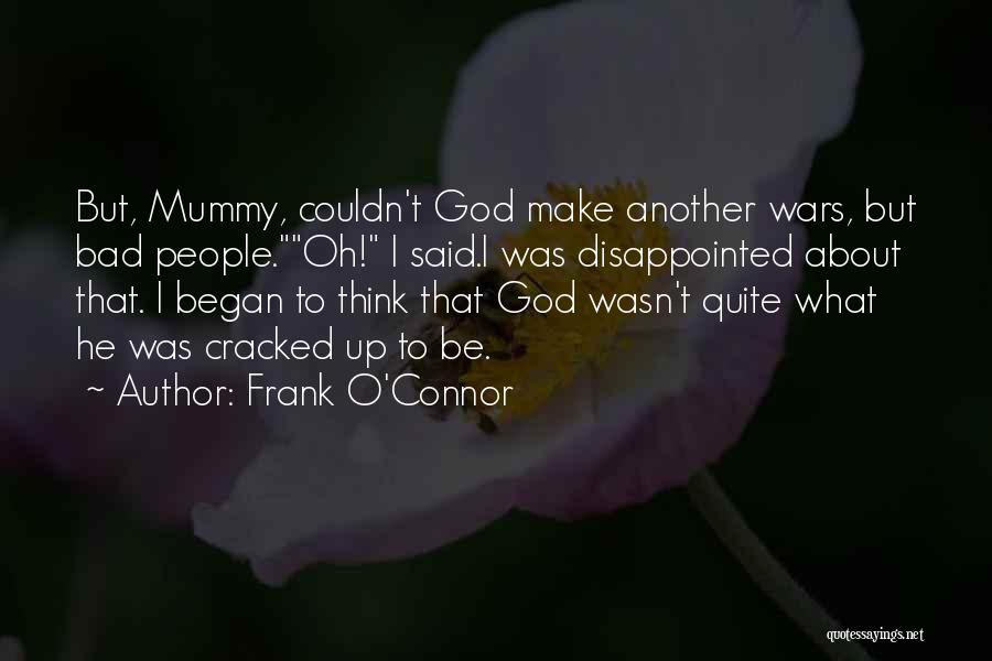 Bad Quotes By Frank O'Connor