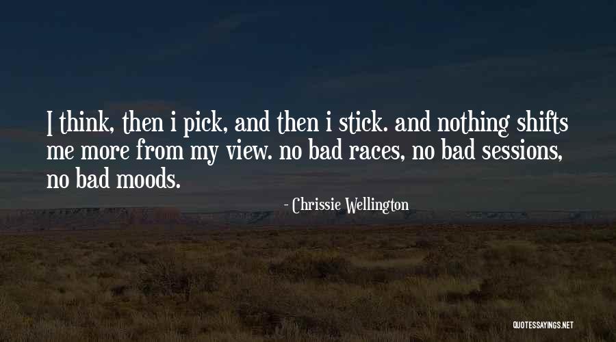 Bad Races Quotes By Chrissie Wellington