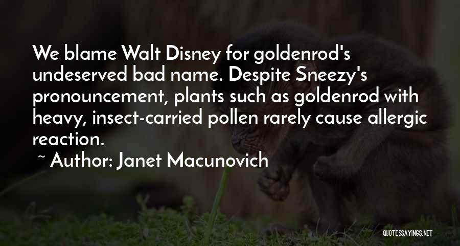 Bad Reaction Quotes By Janet Macunovich