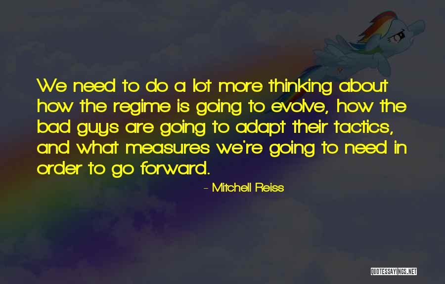 Bad Regime Quotes By Mitchell Reiss Bad Regime Quotes By Mitchell Reiss