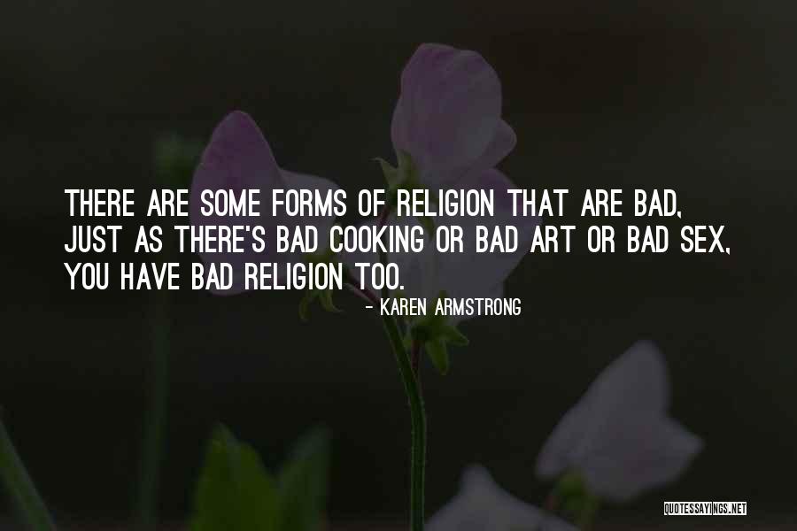Bad Religion Quotes By Karen Armstrong Bad Religion Quotes By Karen Armstrong