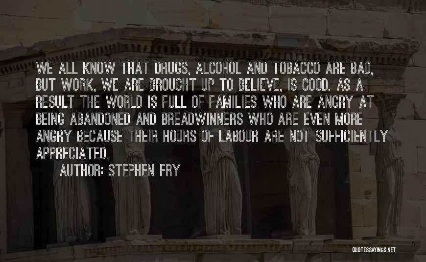 Bad Result Quotes By Stephen Fry