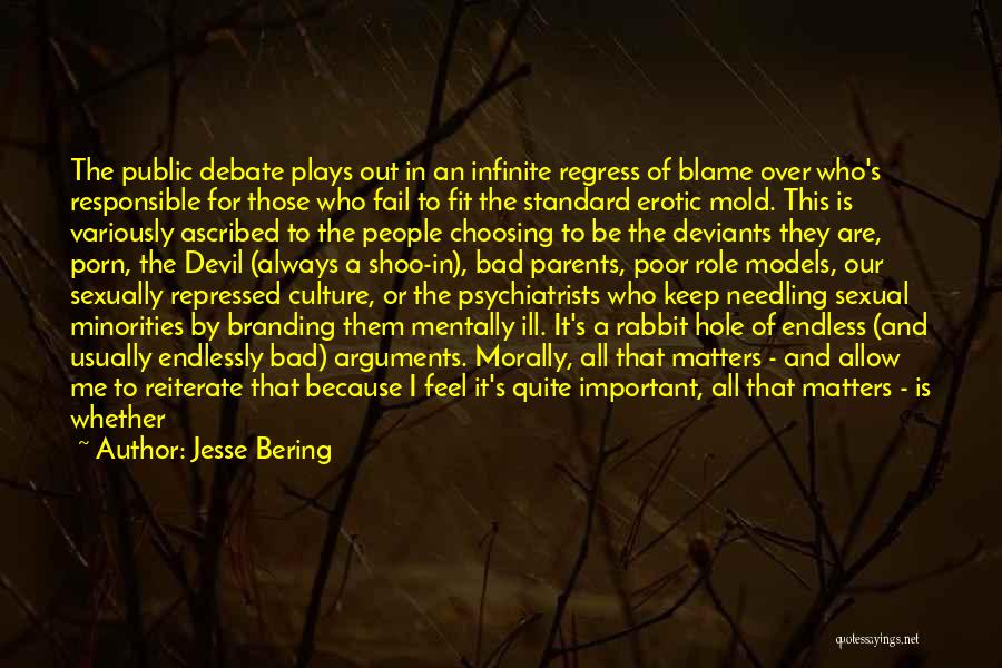 Bad Role Models Quotes By Jesse Bering