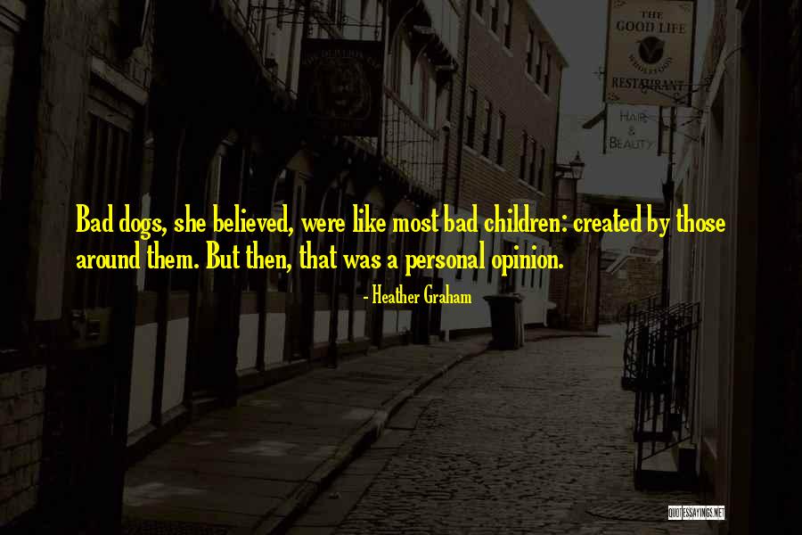 Bad Romance Quotes By Heather Graham Bad Romance Quotes By Heather Graham