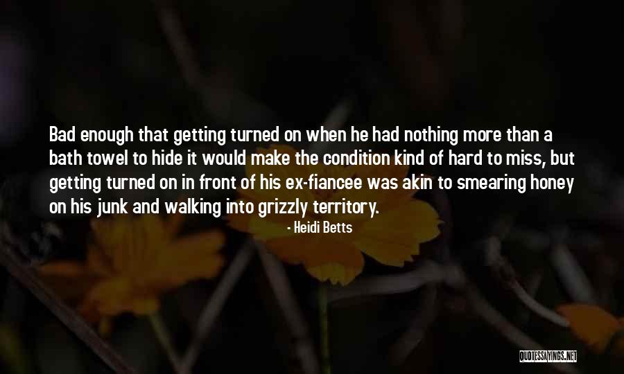 Bad Romance Quotes By Heidi Betts Bad Romance Quotes By Heidi Betts