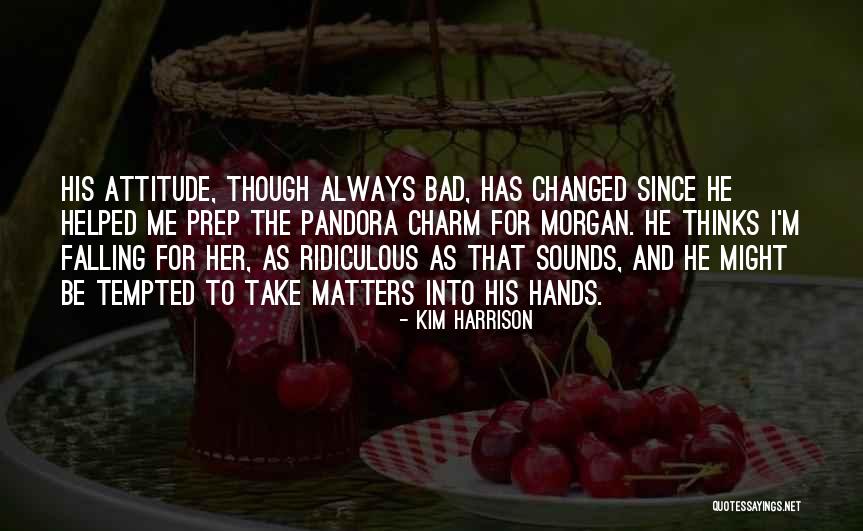 Bad Romance Quotes By Kim Harrison Bad Romance Quotes By Kim Harrison