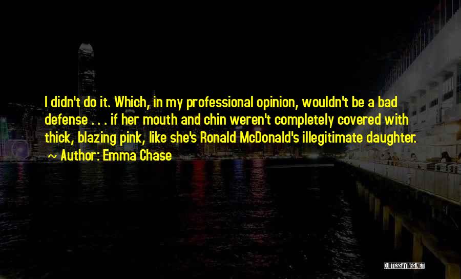 Bad Ronald Quotes By Emma Chase