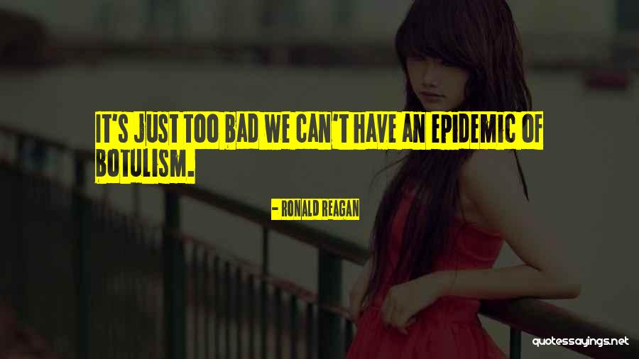 Bad Ronald Quotes By Ronald Reagan Bad Ronald Quotes By Ronald Reagan