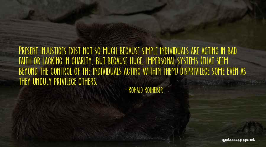 Bad Ronald Quotes By Ronald Rolheiser Bad Ronald Quotes By Ronald Rolheiser